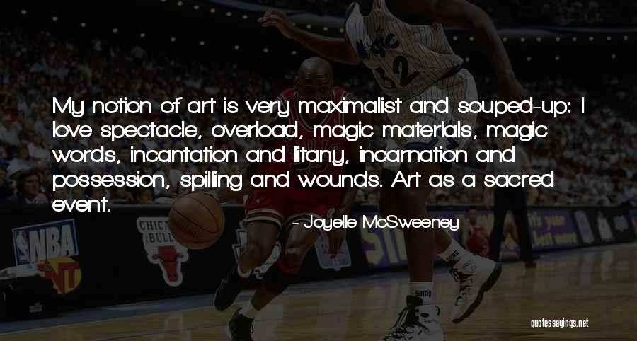 Penyihir Kartun Quotes By Joyelle McSweeney Penyihir Kartun Quotes By Joyelle McSweeney