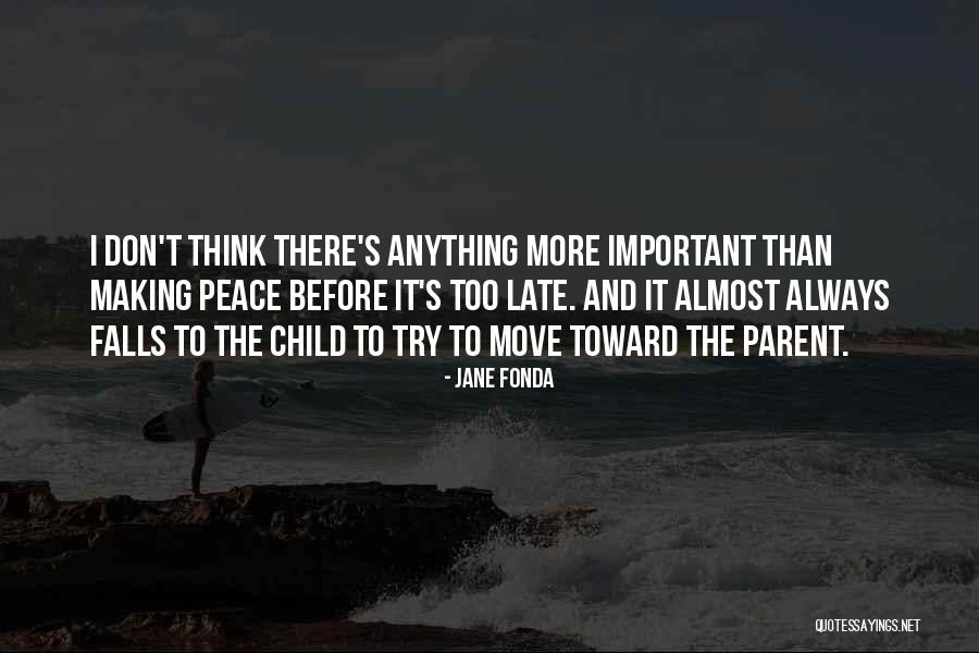 Penzell Watch Quotes By Jane Fonda Penzell Watch Quotes By Jane Fonda