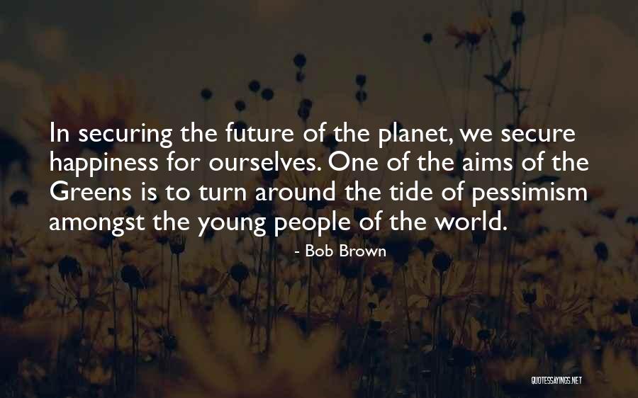 Peo Sisterhood Quotes By Bob Brown Peo Sisterhood Quotes By Bob Brown