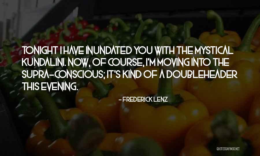 Peole Quotes By Frederick Lenz Peole Quotes By Frederick Lenz