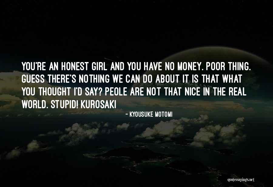 Peole Quotes By Kyousuke Motomi Peole Quotes By Kyousuke Motomi