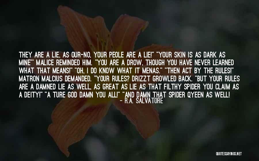 Peole Quotes By R.A. Salvatore Peole Quotes By R.A. Salvatore