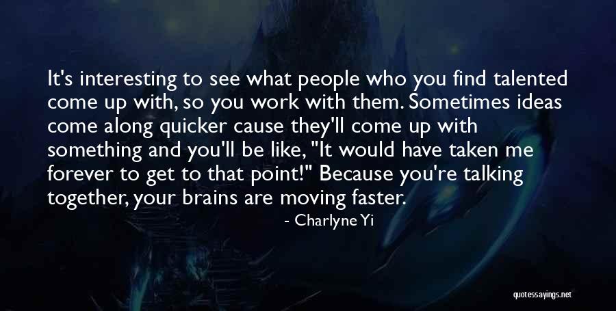 Peonage System Quotes By Charlyne Yi