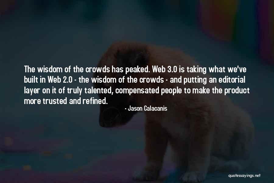 People 2 Quotes By Jason Calacanis People 2 Quotes By Jason Calacanis