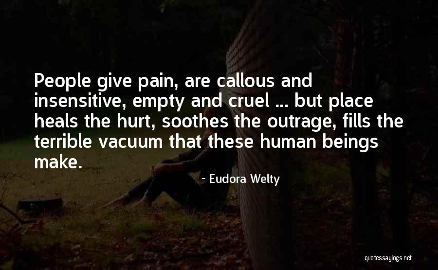 People Are Cruel Quotes By Eudora Welty People Are Cruel Quotes By Eudora Welty