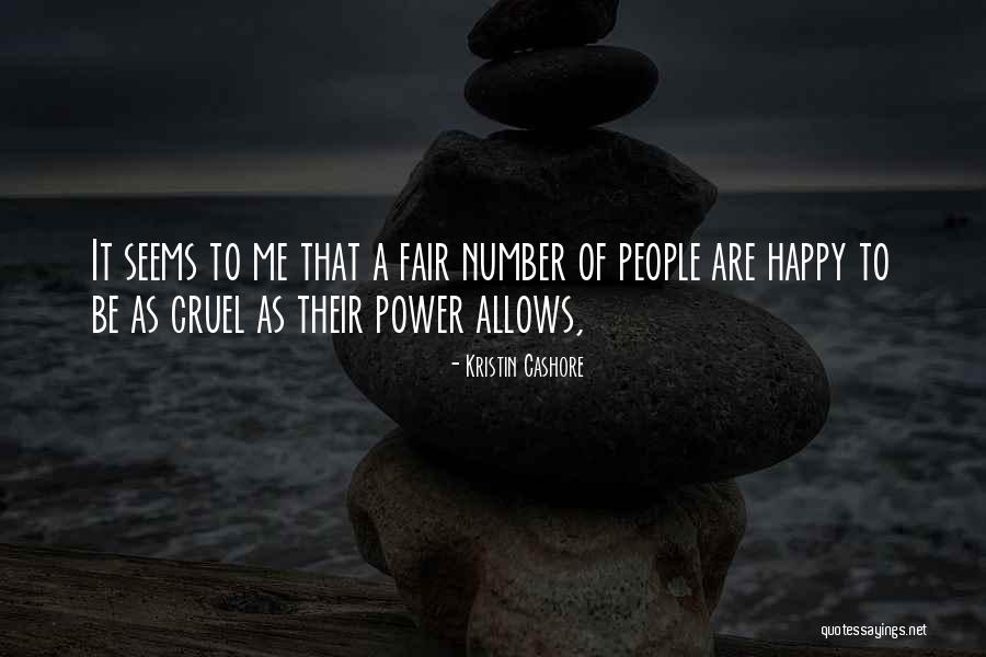 People Are Cruel Quotes By Kristin Cashore People Are Cruel Quotes By Kristin Cashore