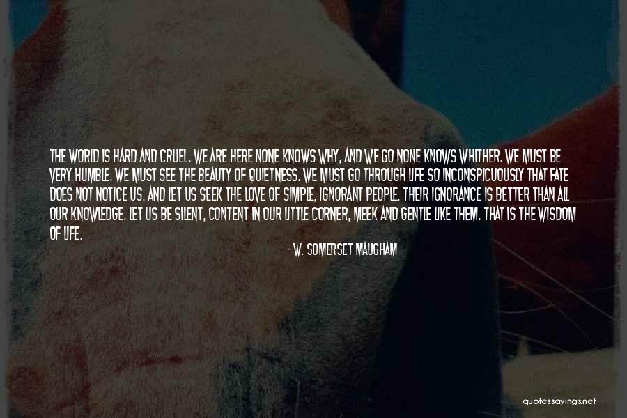 People Are Cruel Quotes By W. Somerset Maugham People Are Cruel Quotes By W. Somerset Maugham