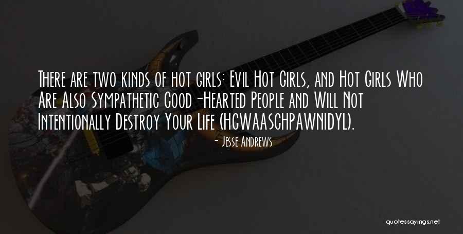People Are Good Quotes By Jesse Andrews People Are Good Quotes By Jesse Andrews