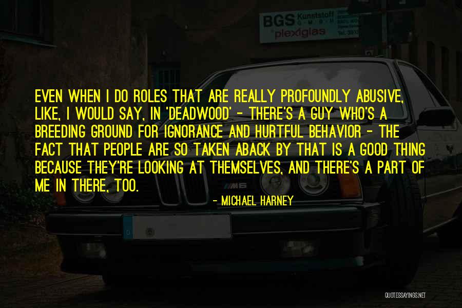People Are Good Quotes By Michael Harney People Are Good Quotes By Michael Harney