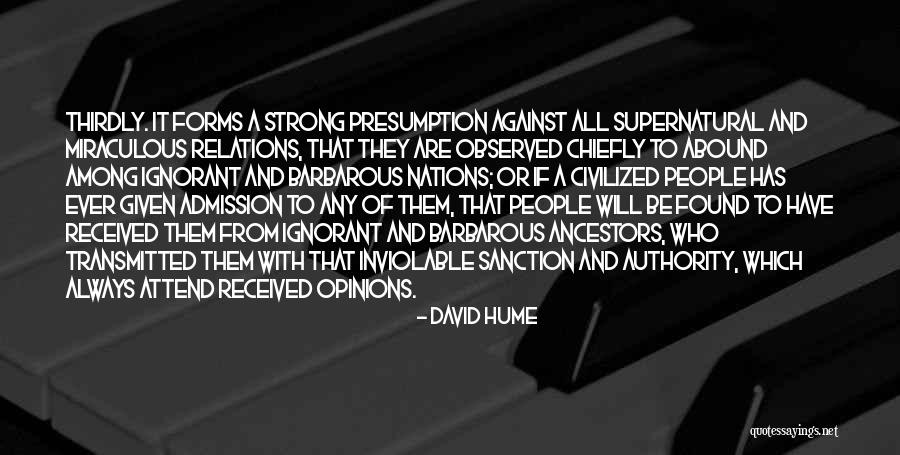 People Are Ignorant Quotes By David Hume People Are Ignorant Quotes By David Hume