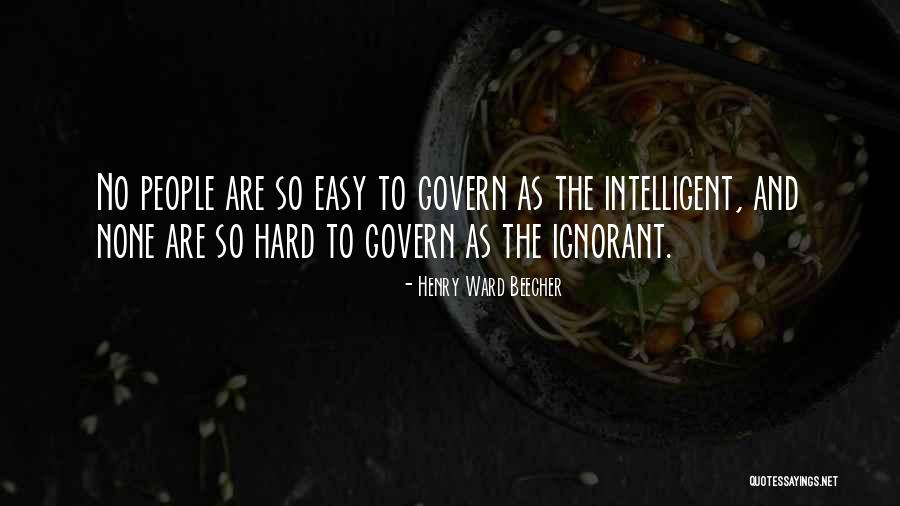 People Are Ignorant Quotes By Henry Ward Beecher People Are Ignorant Quotes By Henry Ward Beecher