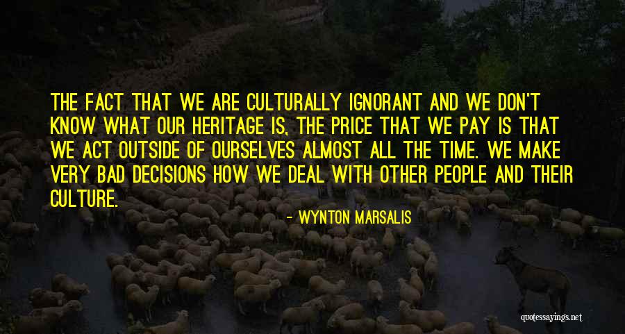 People Are Ignorant Quotes By Wynton Marsalis People Are Ignorant Quotes By Wynton Marsalis