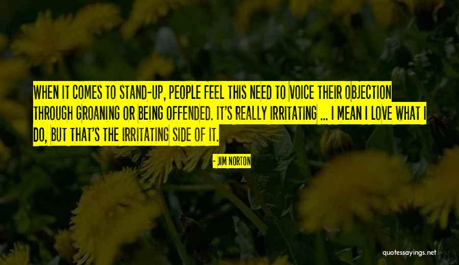 People Are Irritating Quotes By Jim Norton People Are Irritating Quotes By Jim Norton