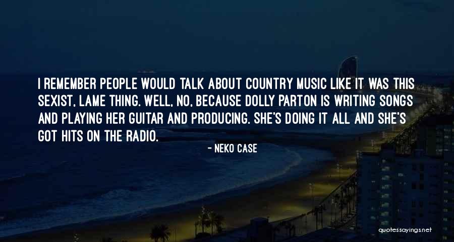 People Are Lame Quotes By Neko Case People Are Lame Quotes By Neko Case