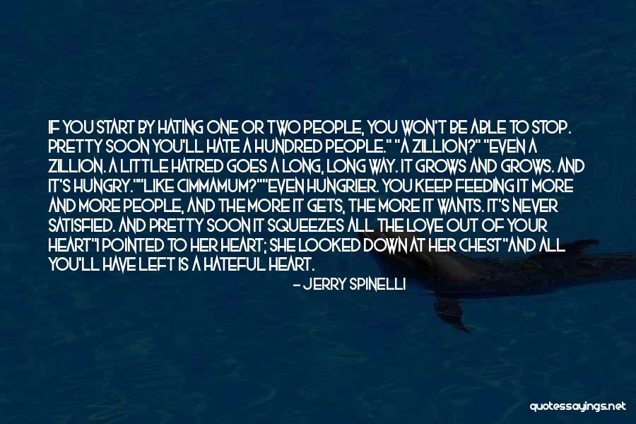 People Are Never Satisfied Quotes By Jerry Spinelli People Are Never Satisfied Quotes By Jerry Spinelli