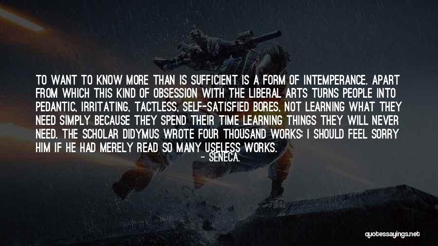 People Are Never Satisfied Quotes By Seneca. People Are Never Satisfied Quotes By Seneca.