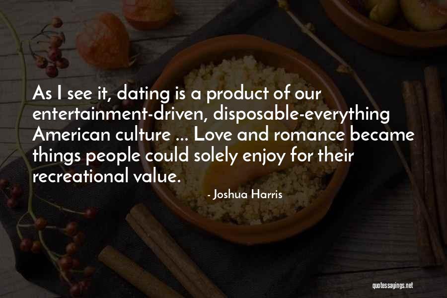 People Are Not Disposable Quotes By Joshua Harris People Are Not Disposable Quotes By Joshua Harris