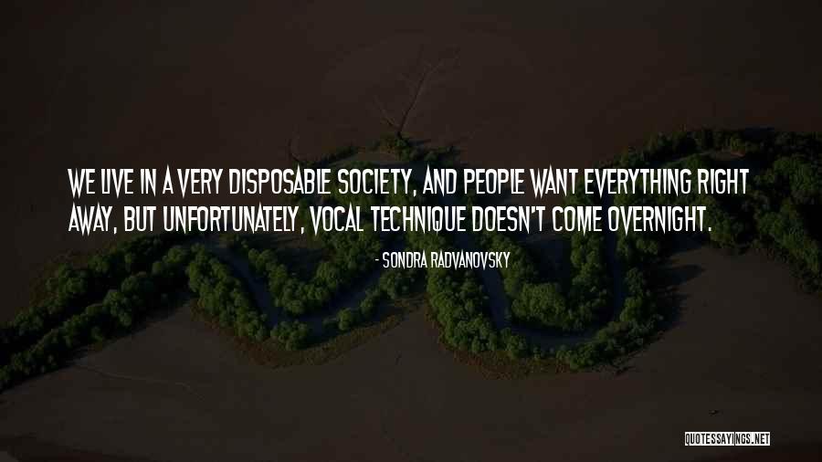 People Are Not Disposable Quotes By Sondra Radvanovsky People Are Not Disposable Quotes By Sondra Radvanovsky