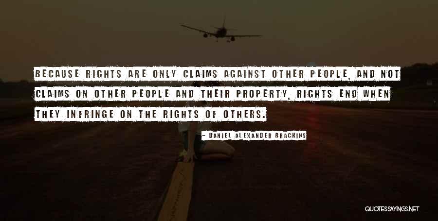 People Are Not Property Quotes By Daniel Alexander Brackins