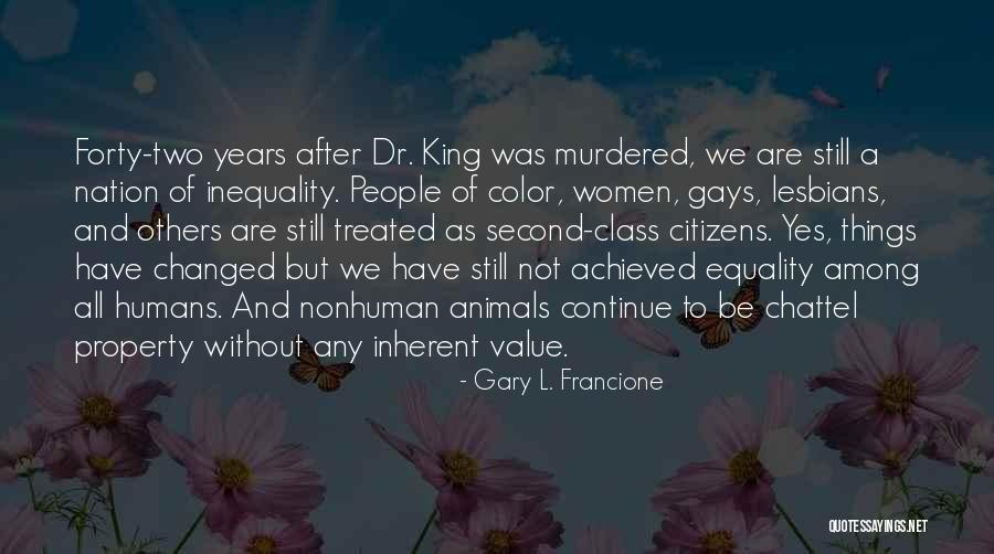 People Are Not Property Quotes By Gary L. Francione