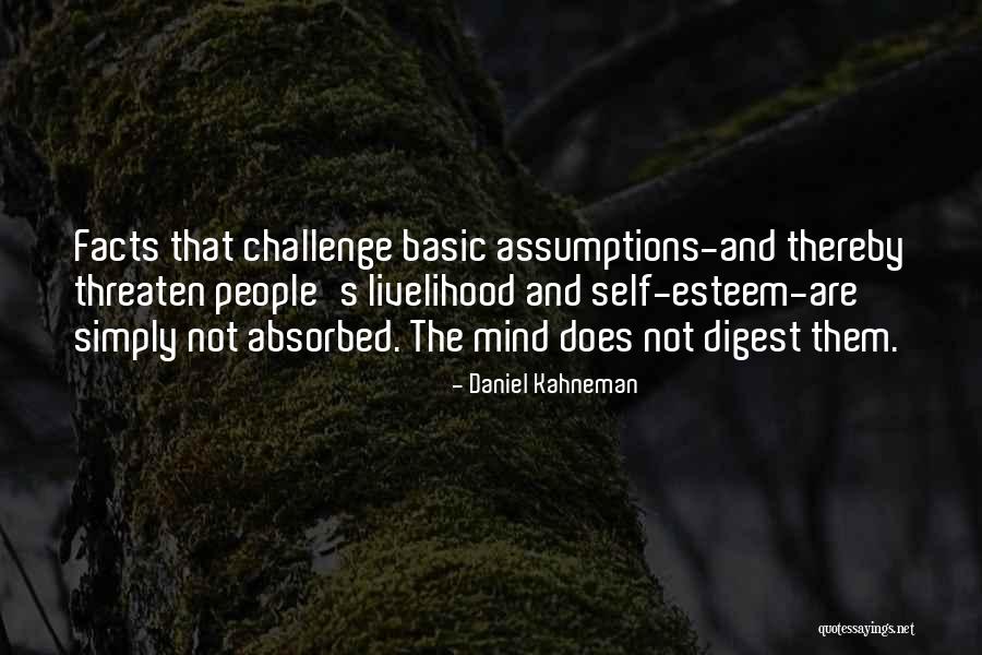 People Are Self Absorbed Quotes By Daniel Kahneman People Are Self Absorbed Quotes By Daniel Kahneman
