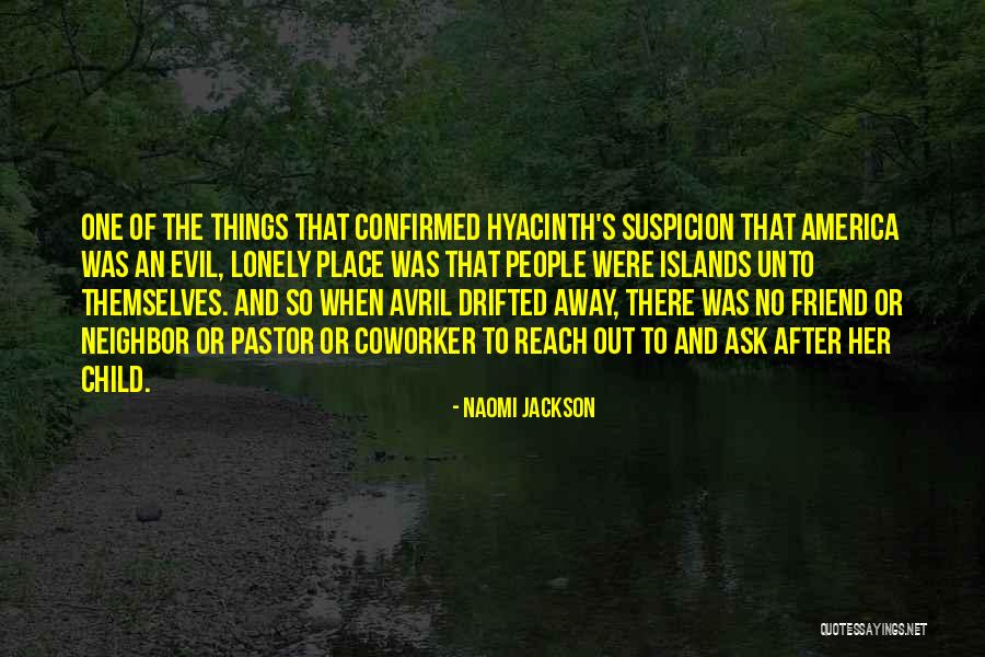 People Are Self Absorbed Quotes By Naomi Jackson People Are Self Absorbed Quotes By Naomi Jackson