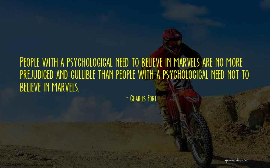 People Are So Gullible Quotes By Charles Fort People Are So Gullible Quotes By Charles Fort
