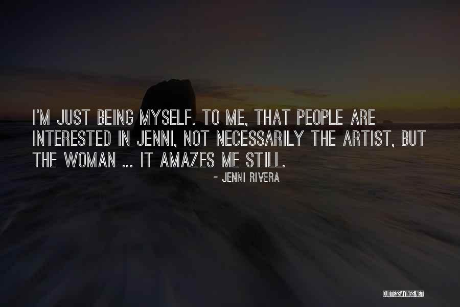 People Artist Quotes By Jenni Rivera People Artist Quotes By Jenni Rivera