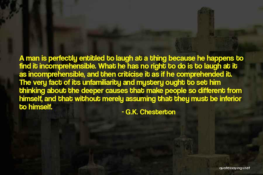 People Assuming Things Quotes By G.K. Chesterton People Assuming Things Quotes By G.K. Chesterton