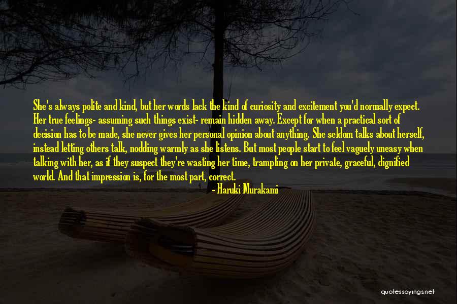 People Assuming Things Quotes By Haruki Murakami People Assuming Things Quotes By Haruki Murakami