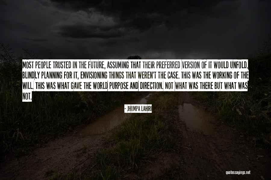 People Assuming Things Quotes By Jhumpa Lahiri People Assuming Things Quotes By Jhumpa Lahiri