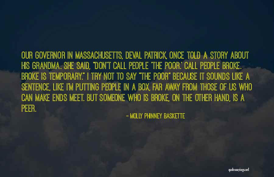 People Away Quotes By Molly Phinney Baskette People Away Quotes By Molly Phinney Baskette