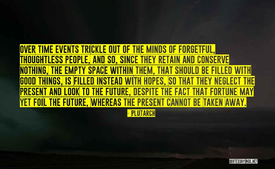 People Away Quotes By Plutarch People Away Quotes By Plutarch