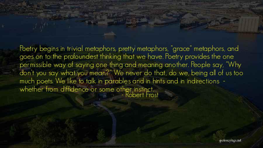 People Being Mean Quotes By Robert Frost People Being Mean Quotes By Robert Frost