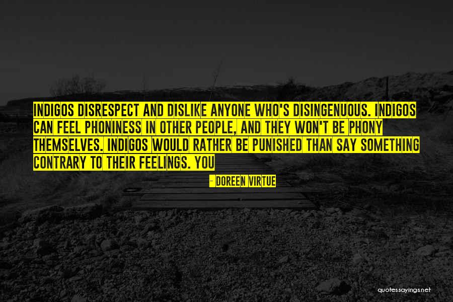 People Can Disrespect Quotes By Doreen Virtue People Can Disrespect Quotes By Doreen Virtue