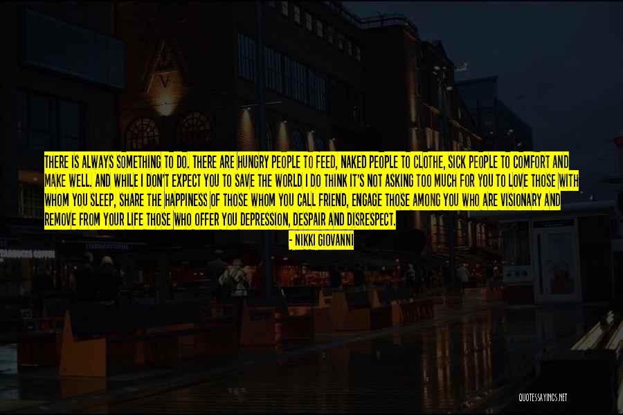 People Can Disrespect Quotes By Nikki Giovanni People Can Disrespect Quotes By Nikki Giovanni