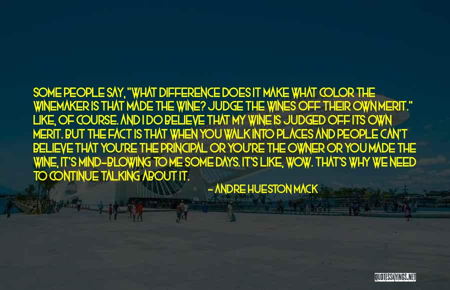 People Can Judge Me Quotes By Andre Hueston Mack People Can Judge Me Quotes By Andre Hueston Mack