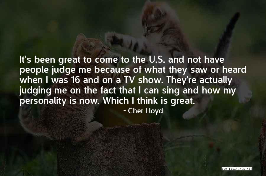 People Can Judge Me Quotes By Cher Lloyd People Can Judge Me Quotes By Cher Lloyd
