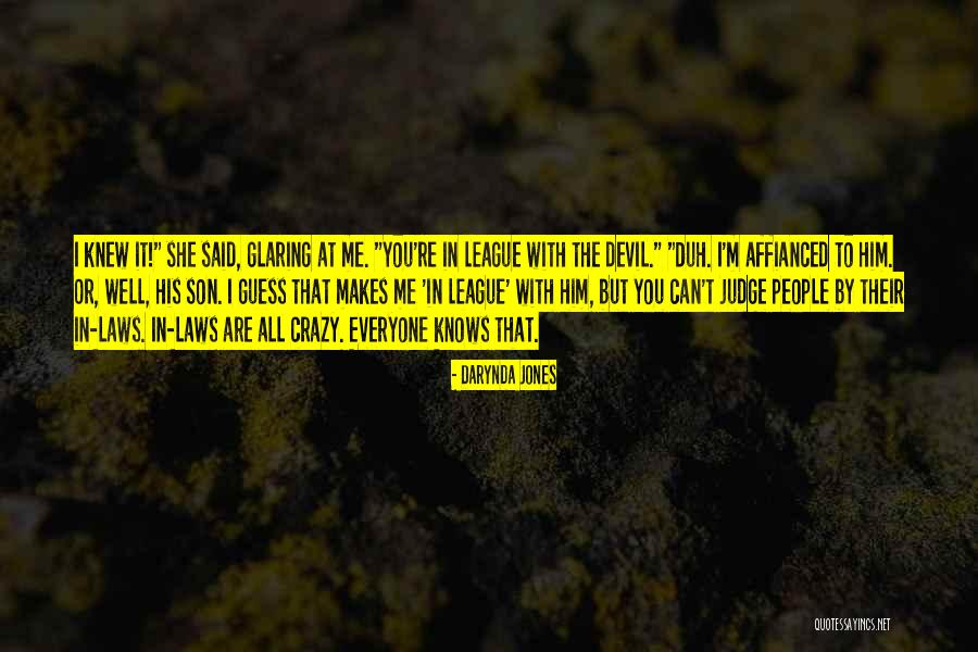 People Can Judge Me Quotes By Darynda Jones People Can Judge Me Quotes By Darynda Jones