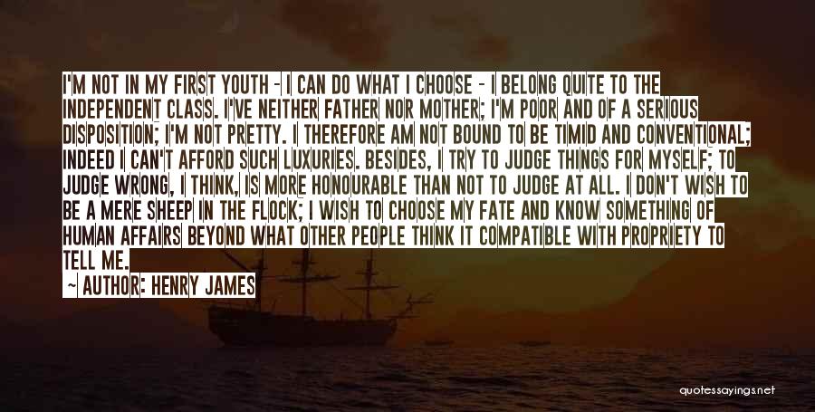 People Can Judge Me Quotes By Henry James