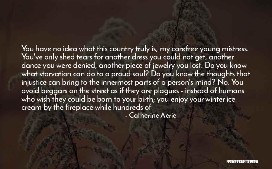 People Can Only Give What They Have Quotes By Catherine Aerie People Can Only Give What They Have Quotes By Catherine Aerie