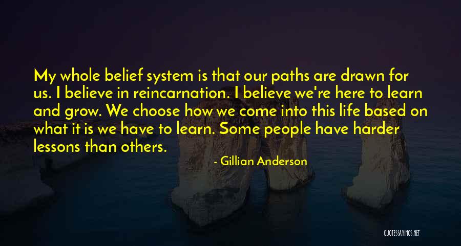 People Come Into Our Life Quotes By Gillian Anderson People Come Into Our Life Quotes By Gillian Anderson