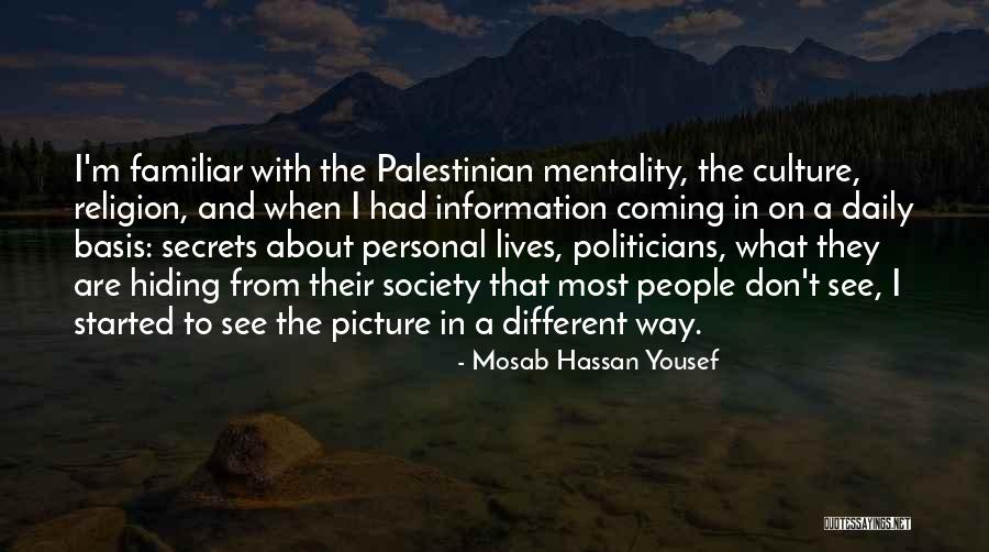 People Coming Into Our Lives Quotes By Mosab Hassan Yousef People Coming Into Our Lives Quotes By Mosab Hassan Yousef