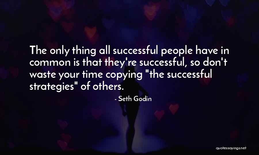People Copying Quotes By Seth Godin People Copying Quotes By Seth Godin