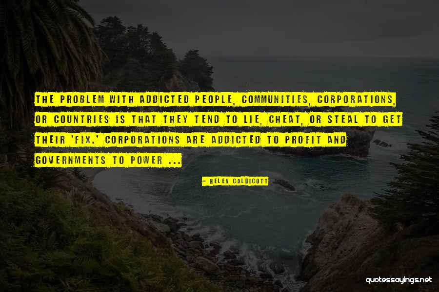People Could You Cheat Quotes By Helen Caldicott People Could You Cheat Quotes By Helen Caldicott