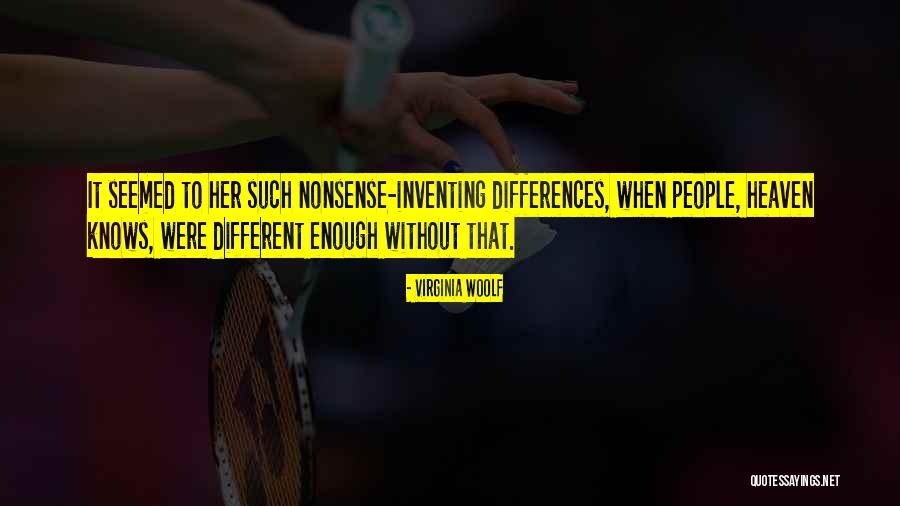 People Differences Quotes By Virginia Woolf People Differences Quotes By Virginia Woolf