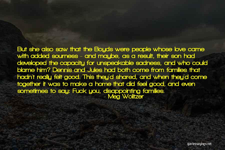 People Disappointing You Quotes By Meg Wolitzer People Disappointing You Quotes By Meg Wolitzer