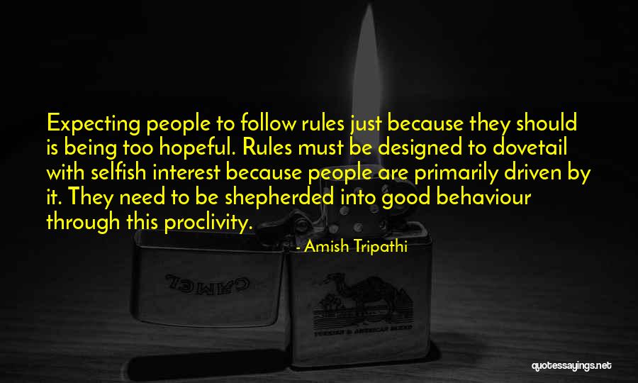 People Driven Quotes By Amish Tripathi People Driven Quotes By Amish Tripathi