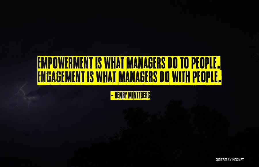 People Empowerment Quotes By Henry Mintzberg People Empowerment Quotes By Henry Mintzberg