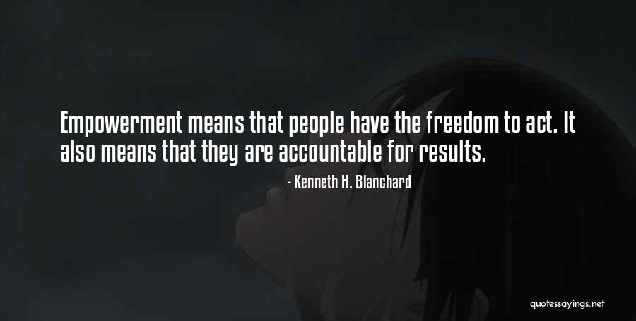 People Empowerment Quotes By Kenneth H. Blanchard People Empowerment Quotes By Kenneth H. Blanchard